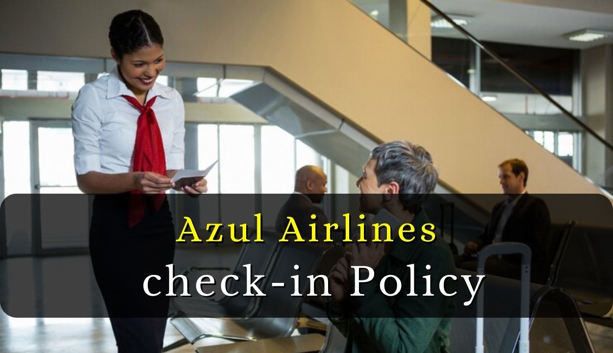 Azul Airlines Check-In Policy.jpg