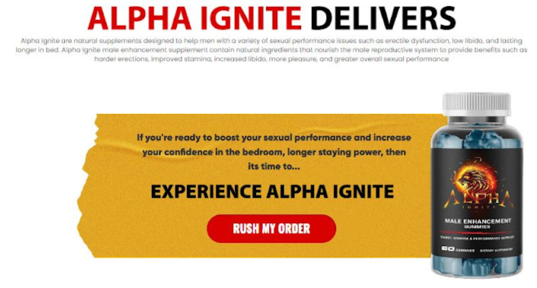 Alpha Ignite Male Enhancement Gummies Reviews.png