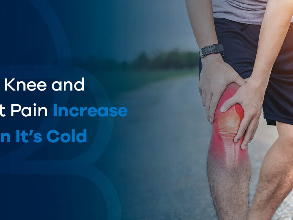 01-Why-knee-and-joint-pain-increase-when-its-cold-1200x900.jpg