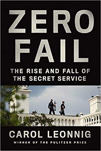 Zero Fail The Rise and Fall of the Secret Service.jpg