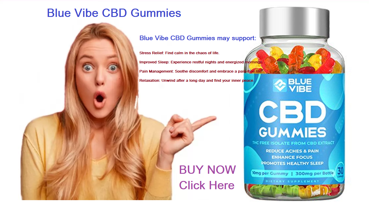 Blue-Vibe-CBD-Gummies-Reviews-1.png