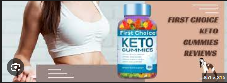 First Choice Keto Gummies Scam.png