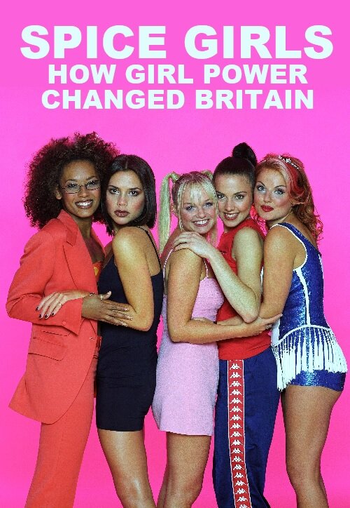 Spice Girls How Girl Power Changed Britain.jpg