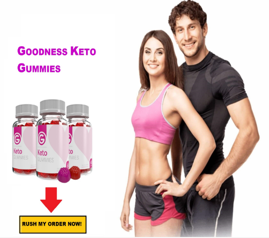 Goodness Keto Gummies Weight Loss.png