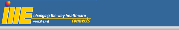 IHE - Changing the Way Healthcare Connects
