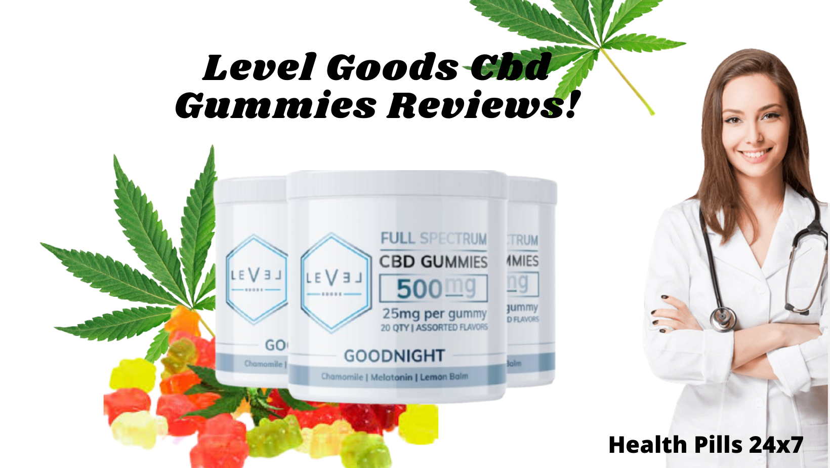 Level Goods Cbd Gummies Reviews!.png