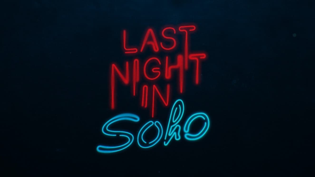 Last Night in Soho (2021)....jpg