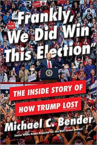 Frankly, We Did Win This Election The Inside Story of How Trump Lost.jpg