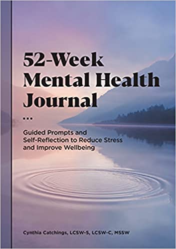 52-Week Mental Health Journal Guided Prompts and Self-Reflection to Reduce Stress and Improve Wellbeing.jpg