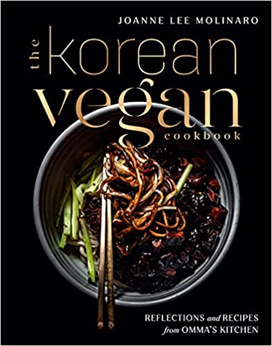 The Korean Vegan Cookbook Reflections and Recipes from Omma's Kitchen.jpg