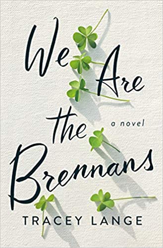 We Are the Brennans A Novel.jpg