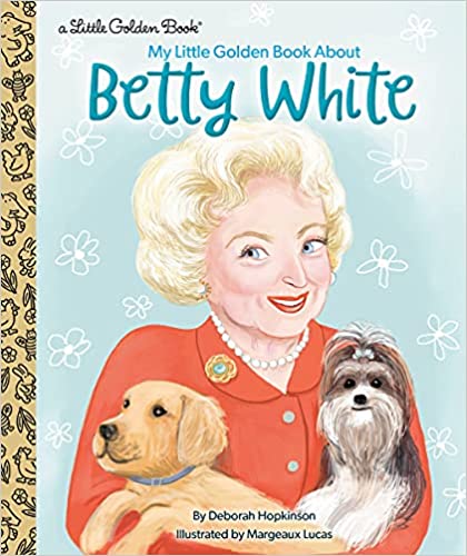 My Little Golden Book About Betty White.jpg