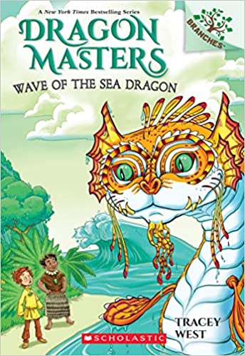 Wave of the Sea Dragon A Branches Book (Dragon Masters #19) (19).jpg