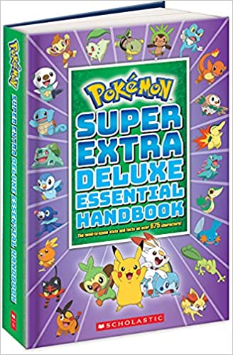 Super Extra Deluxe Essential Handbook (Pokemon) The Need-to-Know Stats and Facts on Over 900 Characters.jpg