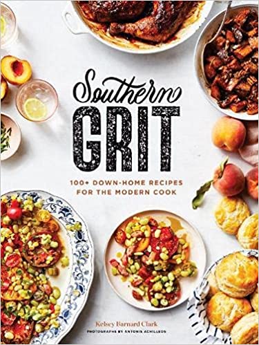 Southern Grit 100+ Down-Home Recipes for the Modern Cook.jpg