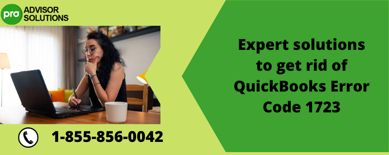 Expert solutions to get rid of QuickBooks Error Code 1723.png