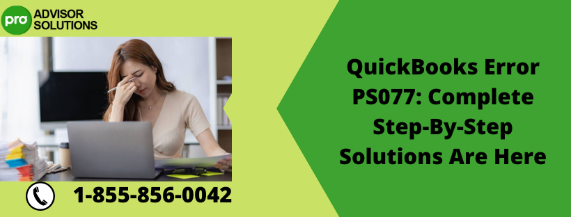 QuickBooks Error PS077 Complete Step-By-Step Solutions Are Here.png