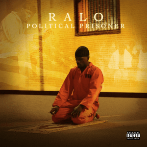 Ralo Political Prisoner Album Download.png