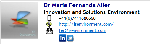  	Dr Maria Fernanda Aller
Innovation and Solutions Environment
 	+44(0)7411680668
 	http://isenvironment.com/

 	fer@isenvironment.com

	  


