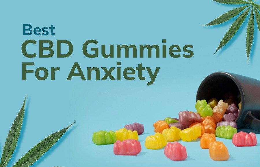 Best-CBD-Gummies-For-Anxiety.jpg