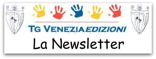 Tg Veneziaedizioni-La Newsletter