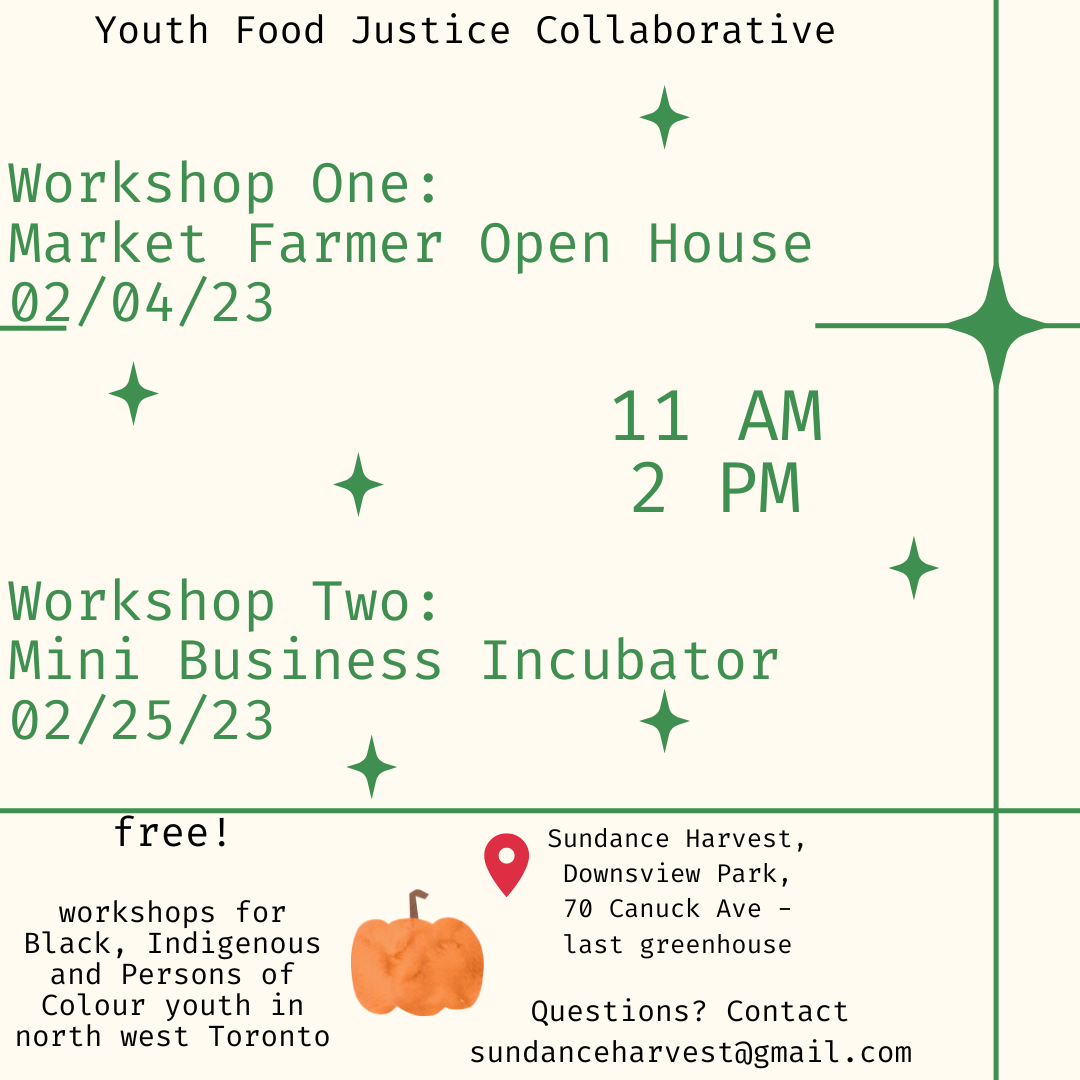 The Youth Food Justice Collaborative is comprised of three organizations with an overarching goal of advancing Food Justice by fostering youth employment and leadership in urban agriculture in North West Toront (3).png