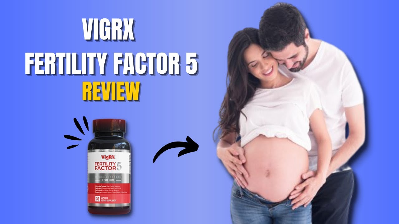 VigRX Fertility Factor 5  Australia  Trustpilot1.jpg